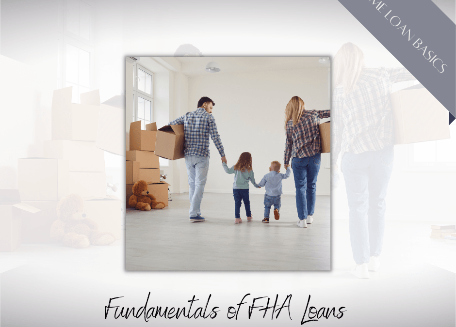Fundamentals of FHA Loans