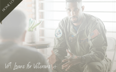 VA Loans for Veterans and Active Military Personnel