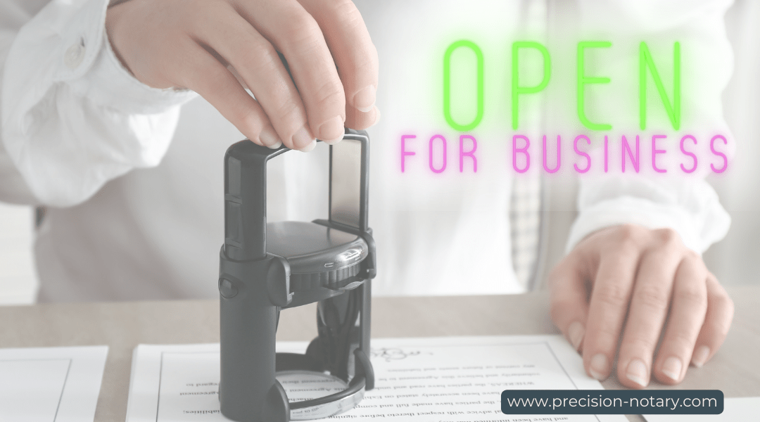 Precision Notary Open for Business