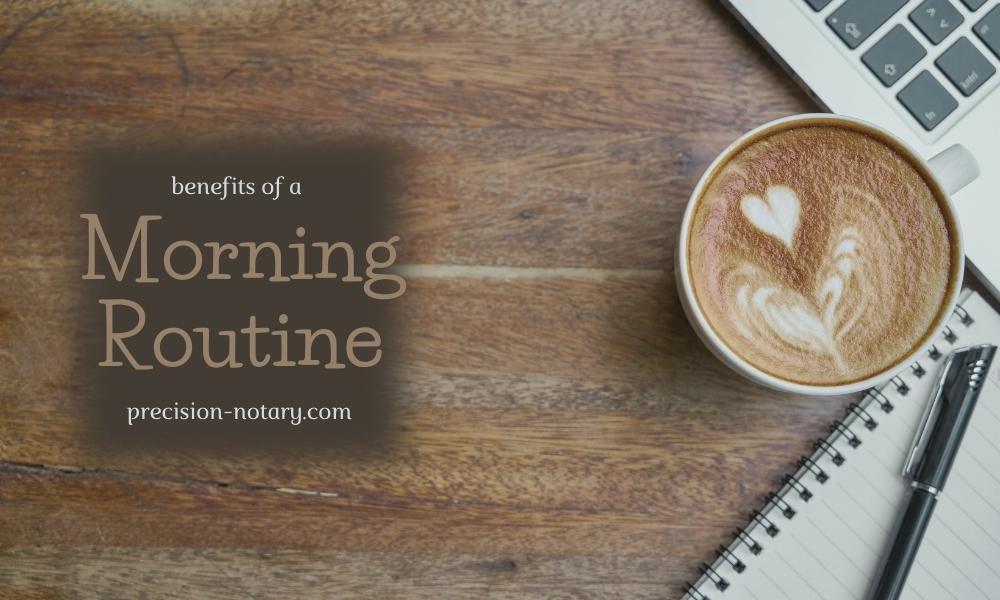 The Benefits of a Morning Routine