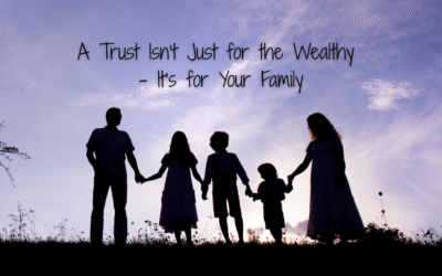 Why Every Family Needs a Living Trust