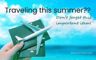 Summer Travel? Prepare Your Notarized Power of Attorney