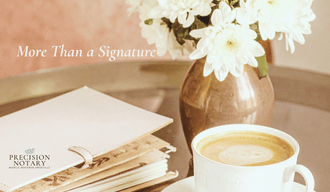 Precision Notary- More Than a Signature